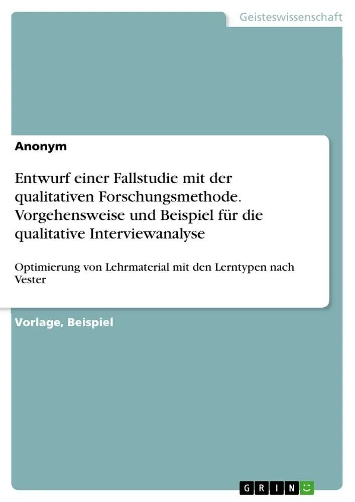 Cover: 9783346632364 | Entwurf einer Fallstudie mit der qualitativen Forschungsmethode....