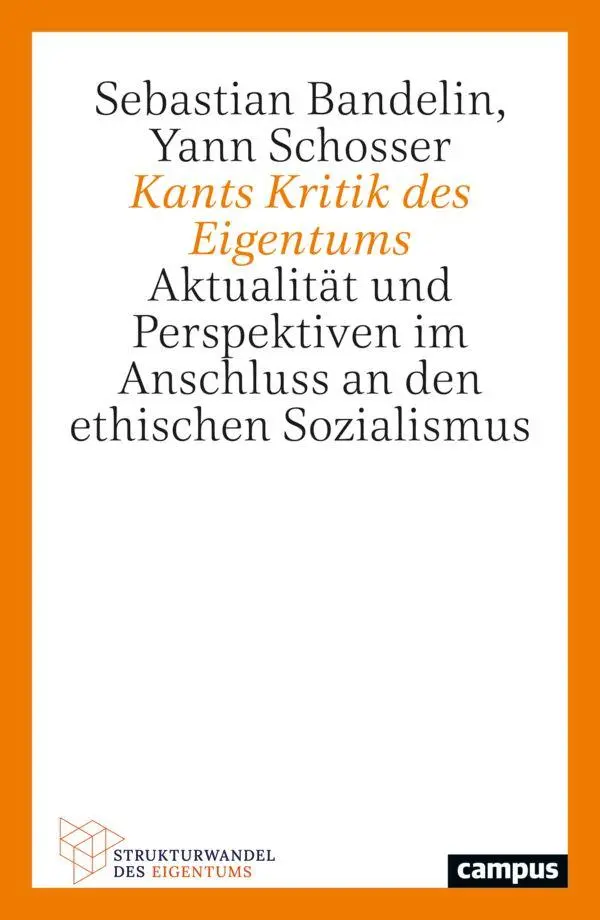 Cover: 9783593522364 | Kants Kritik des Eigentums | Sebastian Bandelin (u. a.) | Taschenbuch