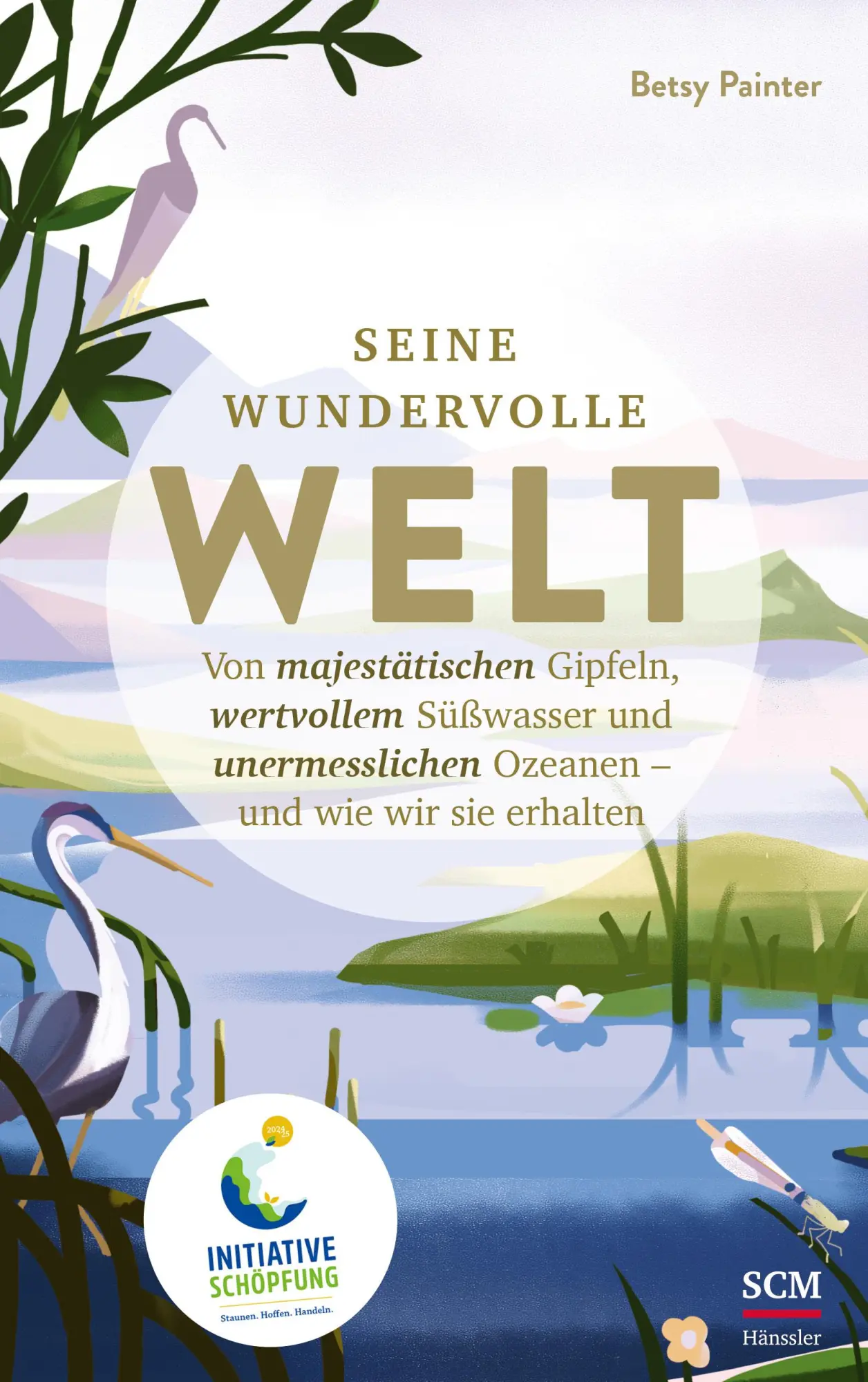 Cover: 9783775162364 | Seine wundervolle Welt | Betsy Painter | Buch | 240 S. | Deutsch