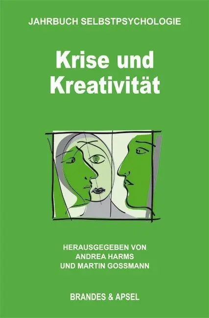 Cover: 9783955582364 | Krise und Kreativität | Jahrbuch Selbstpsychologie 2 | Andrea Harms