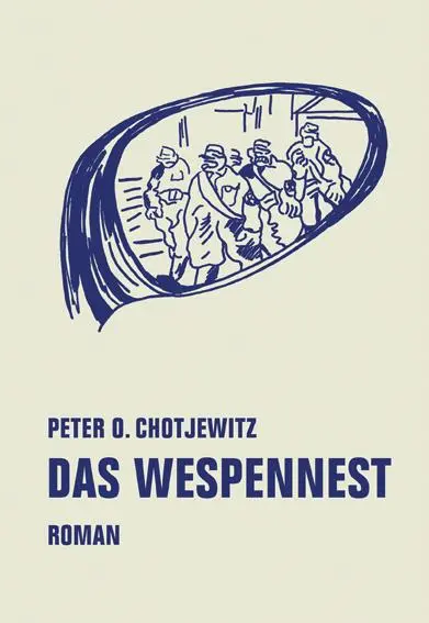 Cover: 9783957322364 | Das Wespennest | Roman | Peter O. Chotjewitz | Buch | 400 S. | Deutsch