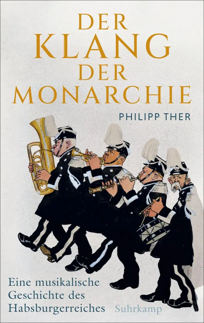 Cover: 9783518432464 | Der Klang der Monarchie | Philipp Ther | Buch | 557 S. | Deutsch