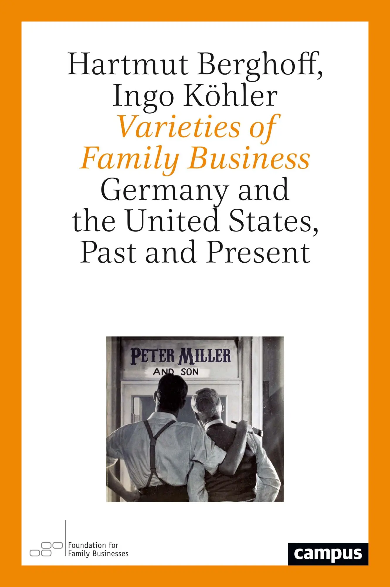 Cover: 9783593512464 | Varieties of Family Business | Hartmut/Köhler, Ingo Berghoff | Buch