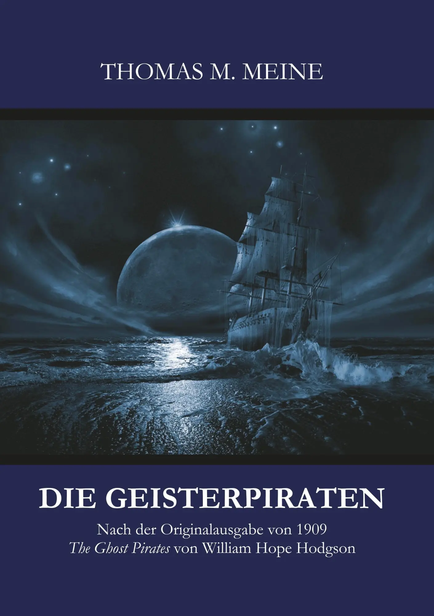 Cover: 9783739202464 | Die Geisterpiraten | Thomas M. Meine | Taschenbuch | 224 S. | Deutsch