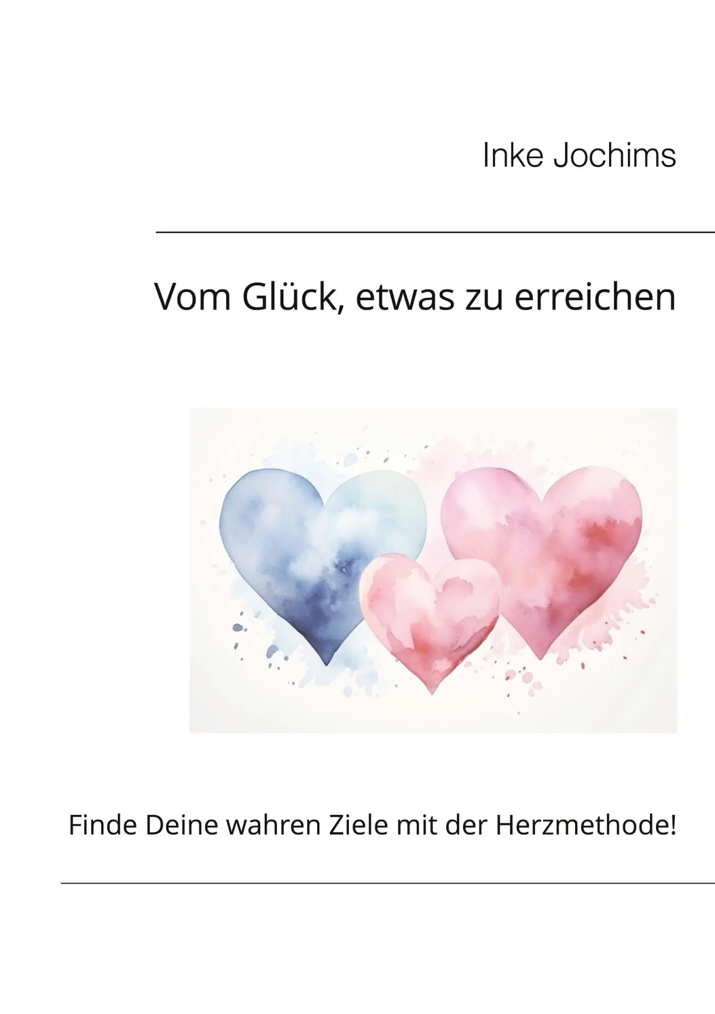 Cover: 9783759792464 | Vom Glück, etwas zu erreichen | Inke Jochims | Taschenbuch | 148 S.