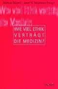 Cover: 9783897852464 | Wie viel Ethik verträgt die Medizin? | Marcus Düwell | Taschenbuch