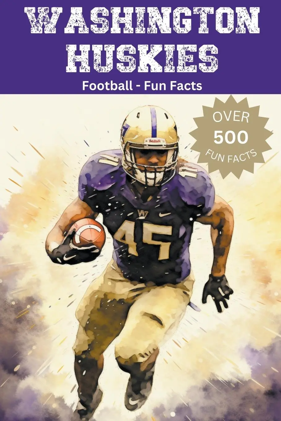 Cover: 9798223422464 | Washington Huskies Football Fun Facts | Trivia Ape | Taschenbuch
