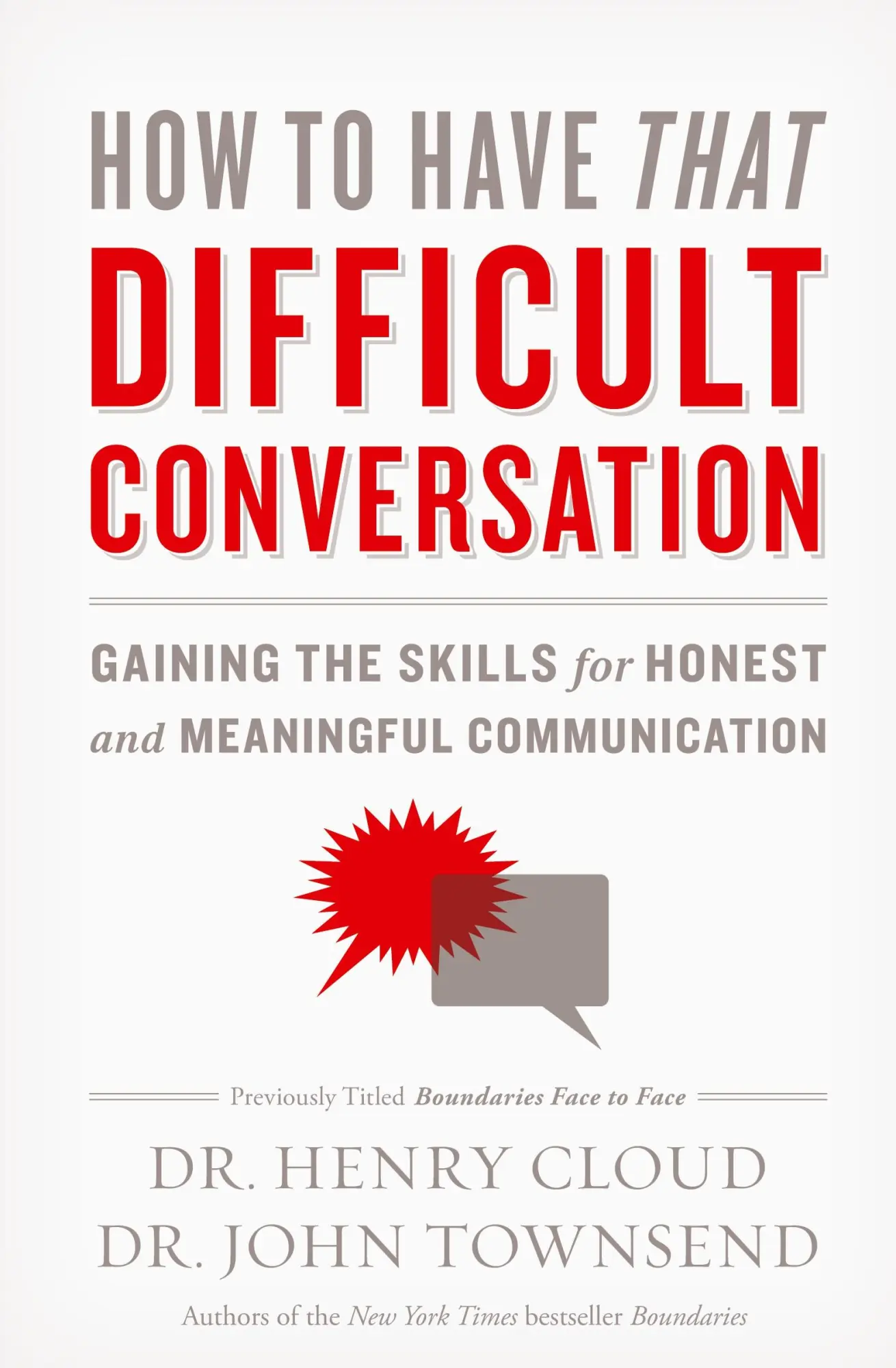 Cover: 9780310342564 | How to Have That Difficult Conversation | Henry Cloud (u. a.) | Buch Cover: 9780310342564 | How to Have That Difficult Conversation | Henry Cloud (u. a.) | Buch