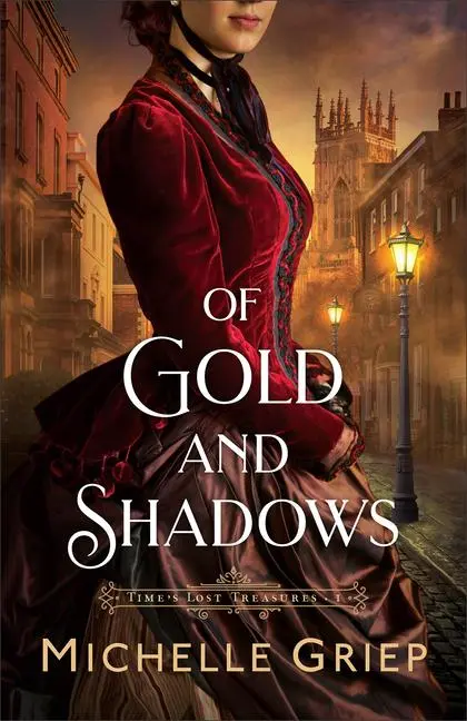 Cover: 9780764242564 | Of Gold and Shadows | Michelle Griep | Taschenbuch | Englisch | 2024