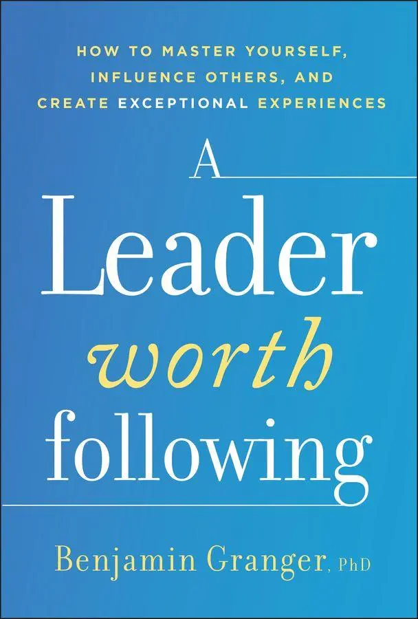 Cover: 9781394402564 | A Leader Worth Following | Benjamin Granger | Buch | Englisch | 2026