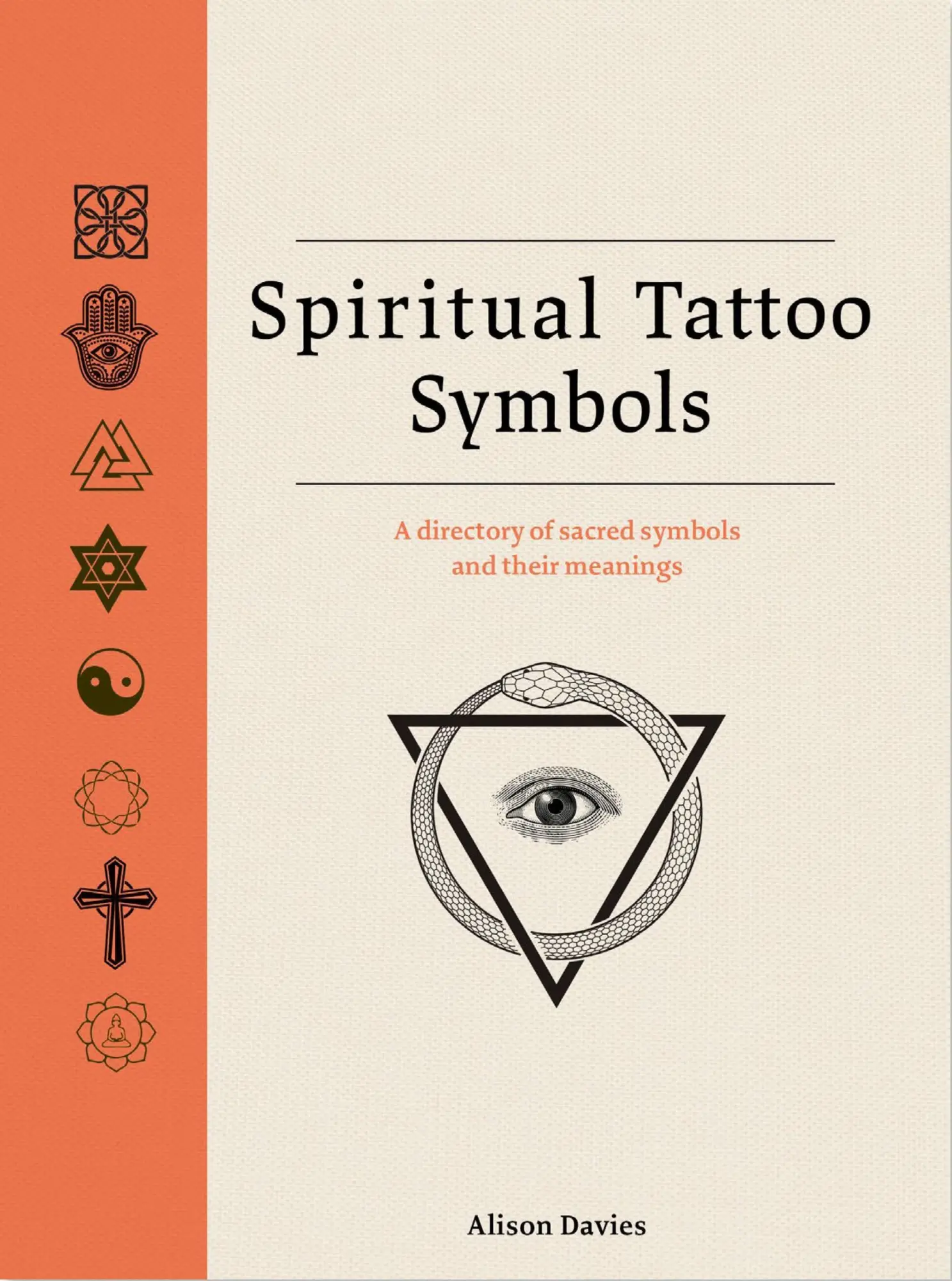 Cover: 9781529442564 | Spiritual Tattoo Symbols | Alison Davies (u. a.) | Buch | Gebunden