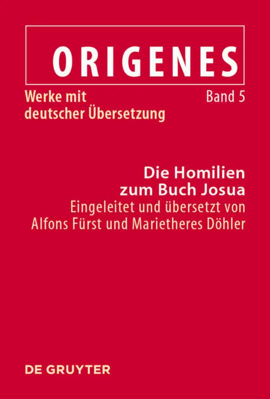 Cover: 9783110442564 | Die Homilien zum Buch Josua | Alfons Fürst (u. a.) | Buch | VIII