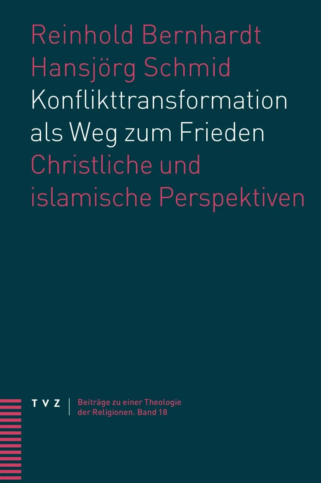 Cover: 9783290182564 | Konflikttransformation als Weg zum Frieden | Reinhold Bernhardt | Buch