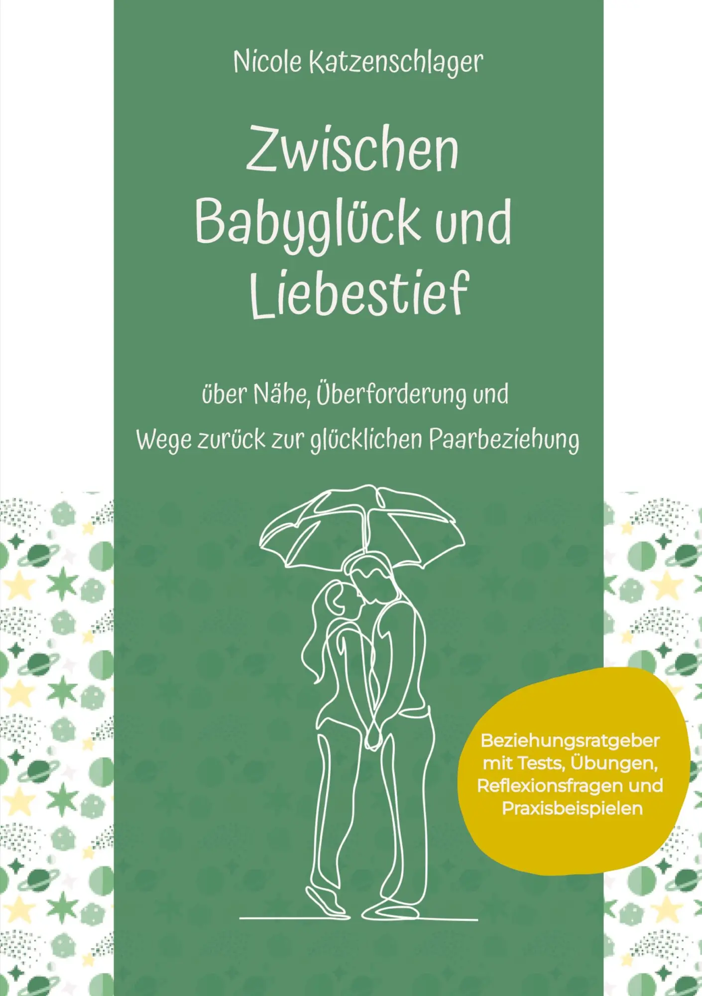 Cover: 9783384542564 | Zwischen Babyglück und Liebestief | Nicole Katzenschlager | Buch