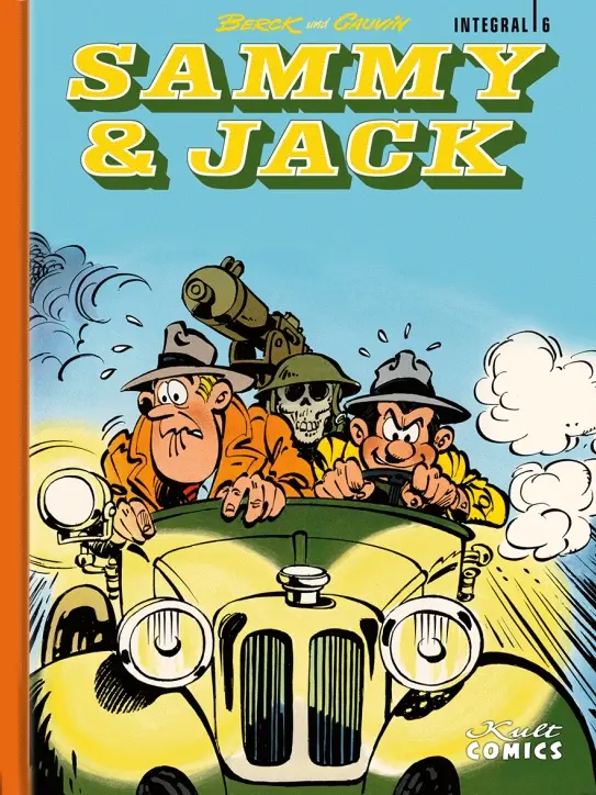 Cover: 9783964302564 | Sammy &amp; Jack Integral 6 | Sammy &amp; Jack Integral 6 | Raoul Cauvin