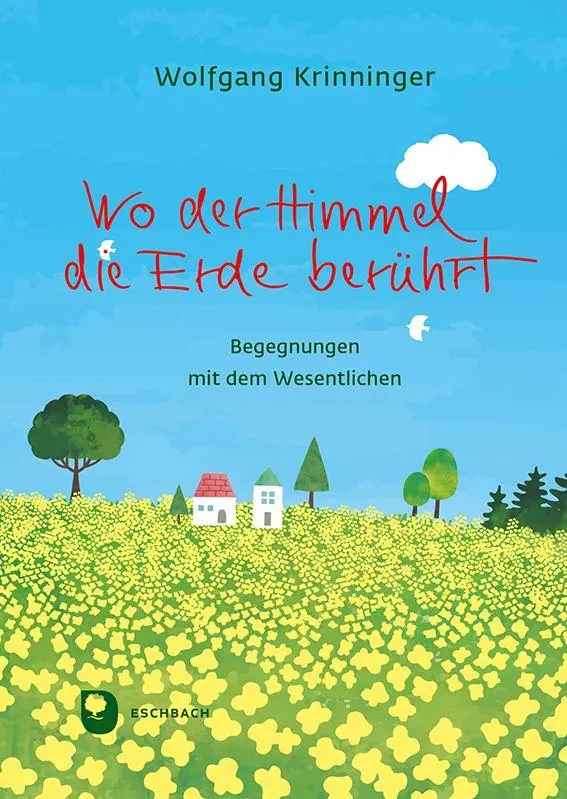 Cover: 9783987002564 | Wo der Himmel die Erde berührt | Begegnungen mit dem Wesentlichen
