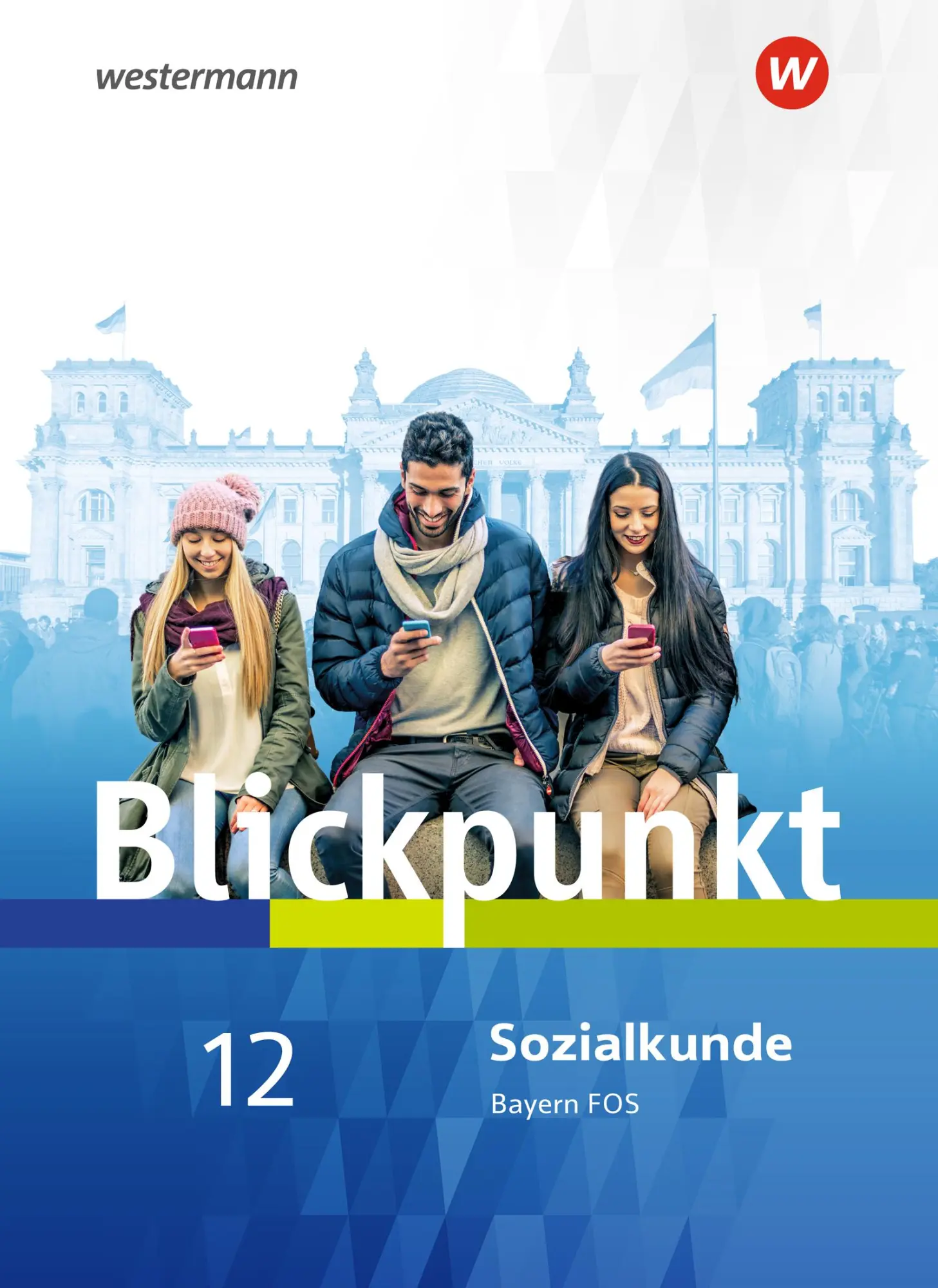 Cover: 9783141122664 | Blickpunkt. Schulbuch. Sozialkunde. Fach- und Berufsoberschulen....