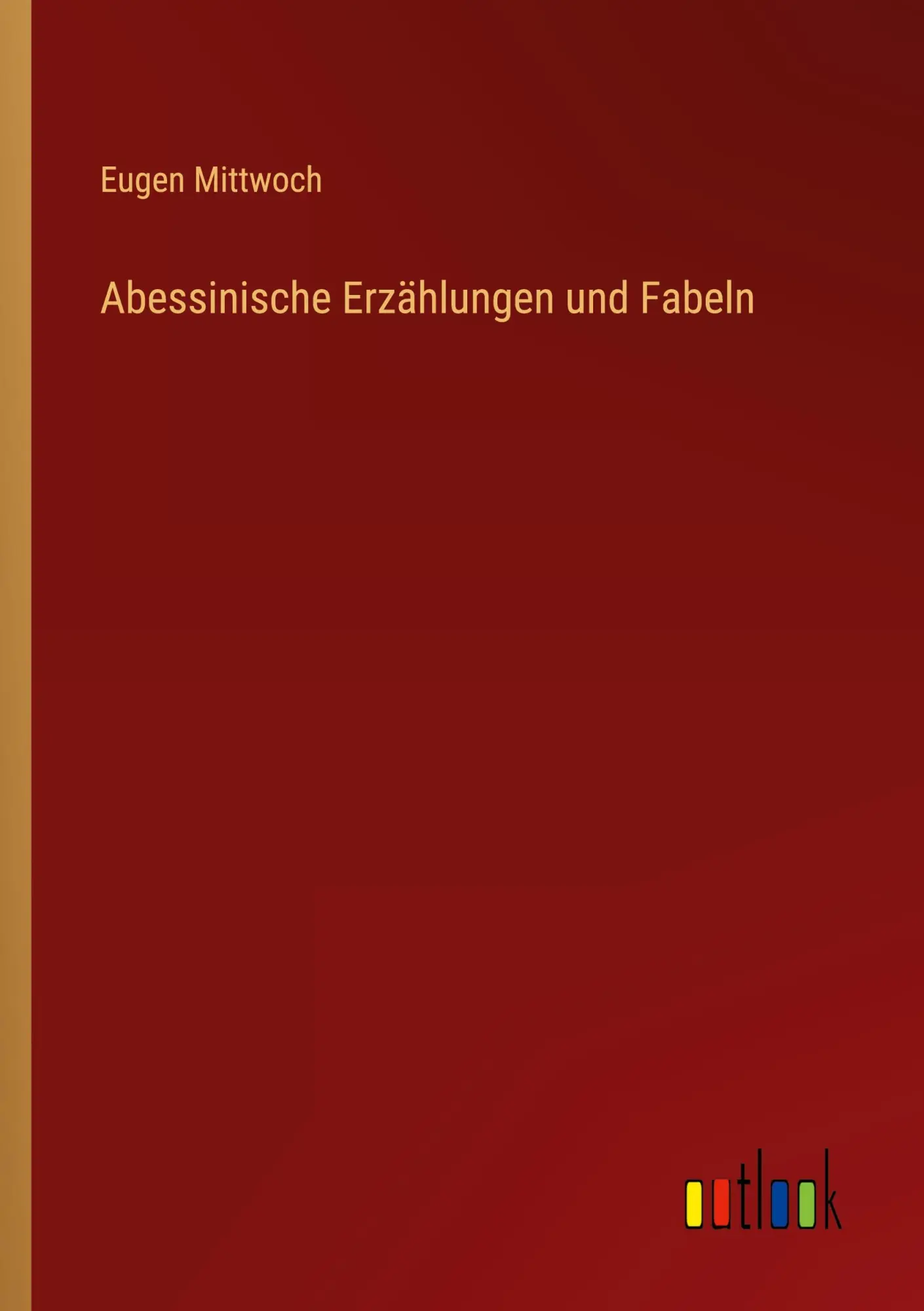 Cover: 9783368242664 | Abessinische Erzählungen und Fabeln | Eugen Mittwoch | Taschenbuch