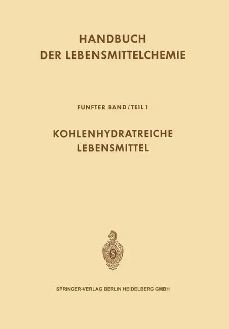 Cover: 9783662342664 | Kohlenhydratreiche Lebensmittel | Ludwig Acker | Taschenbuch | xxiii