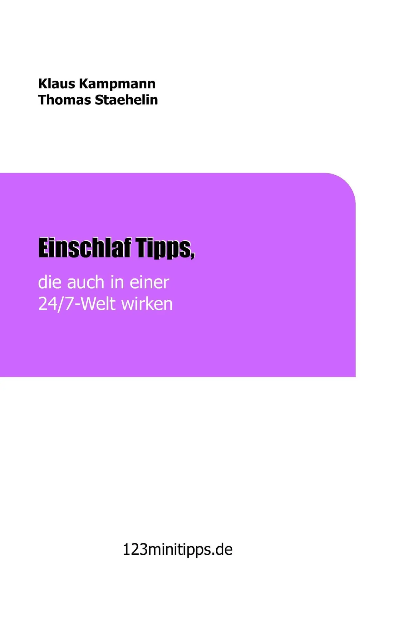 Cover: 9783743902664 | Einschlaf Tipps, die auch in einer 24/7 Welt wirken | Kampmann (u. a.)