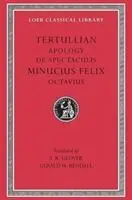 Cover: 9780674992764 | Apology. De Spectaculis. Minucius Felix: Octavius | Felix (u. a.)