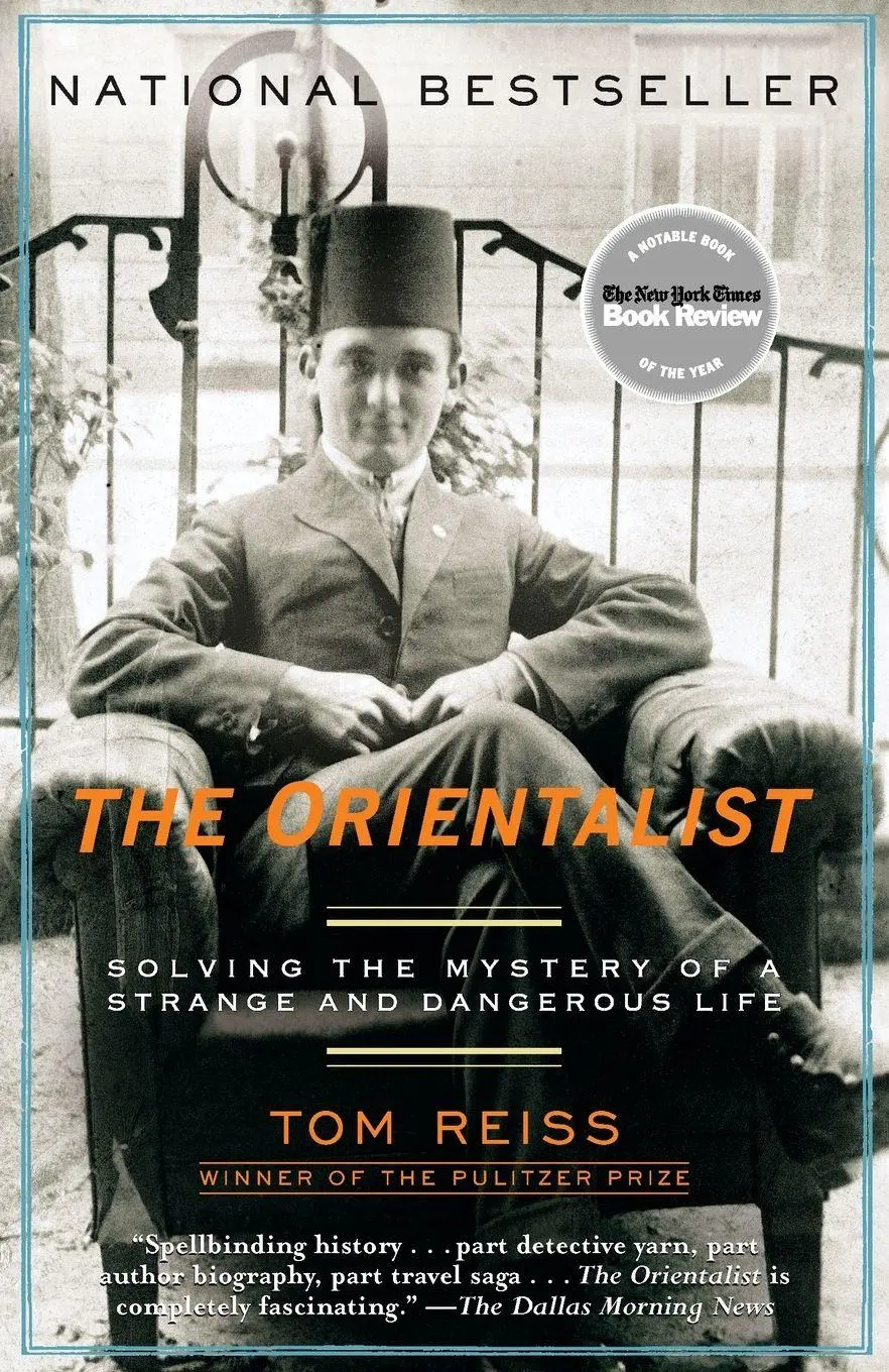 Cover: 9780812972764 | The Orientalist | Solving the Mystery of a Strange and Dangerous Life