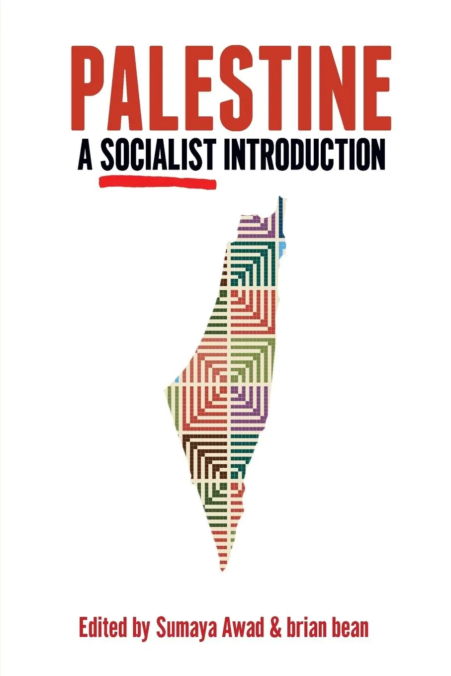 Cover: 9781642592764 | Palestine: A Socialist Introduction | Sumaya Awad (u. a.) | Buch