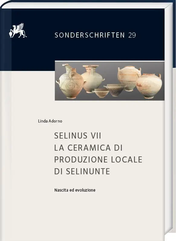 Selinus VII. La ceramica di produzione locale di Selinunte