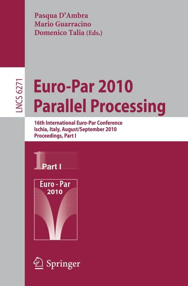 Cover: 9783642152764 | Euro-Par 2010 - Parallel Processing | Pasqua D'Ambra (u. a.) | Buch