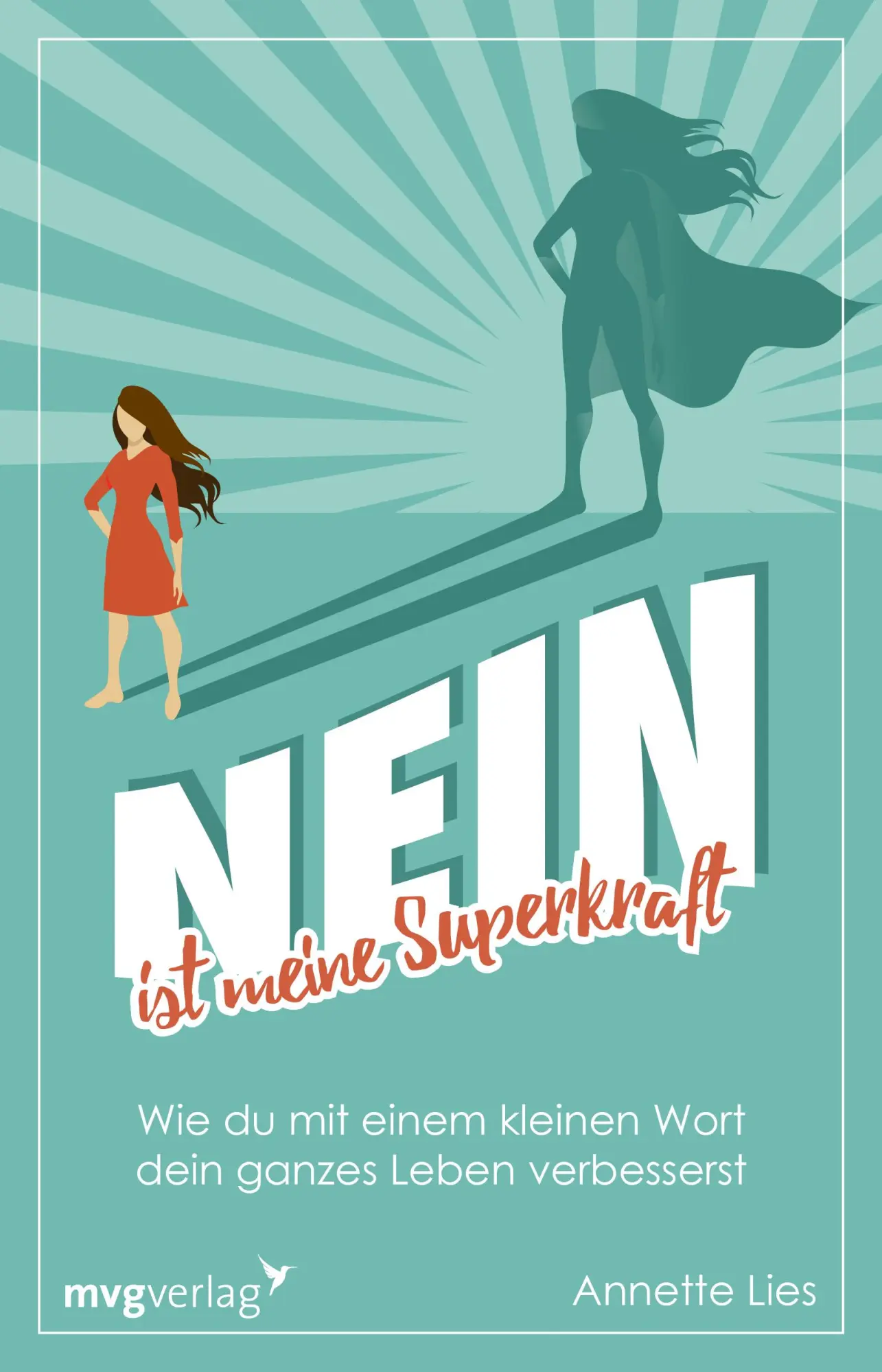 Cover: 9783747402764 | Nein ist meine Superkraft | Annette Lies | Taschenbuch | 192 S. | 2021