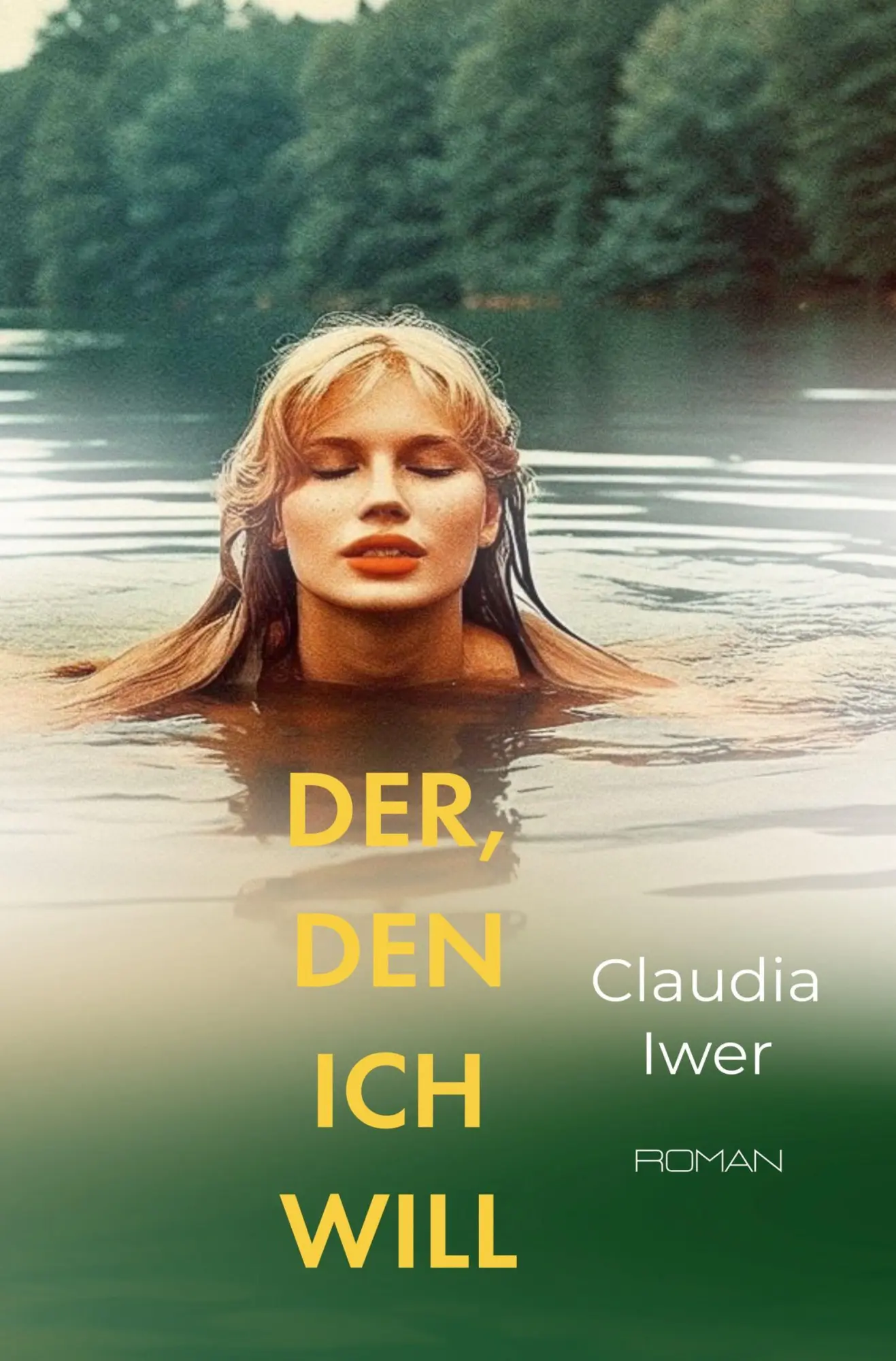 Cover: 9783819462764 | Der, den ich will | Claudia Iwer | Taschenbuch | 228 S. | Deutsch