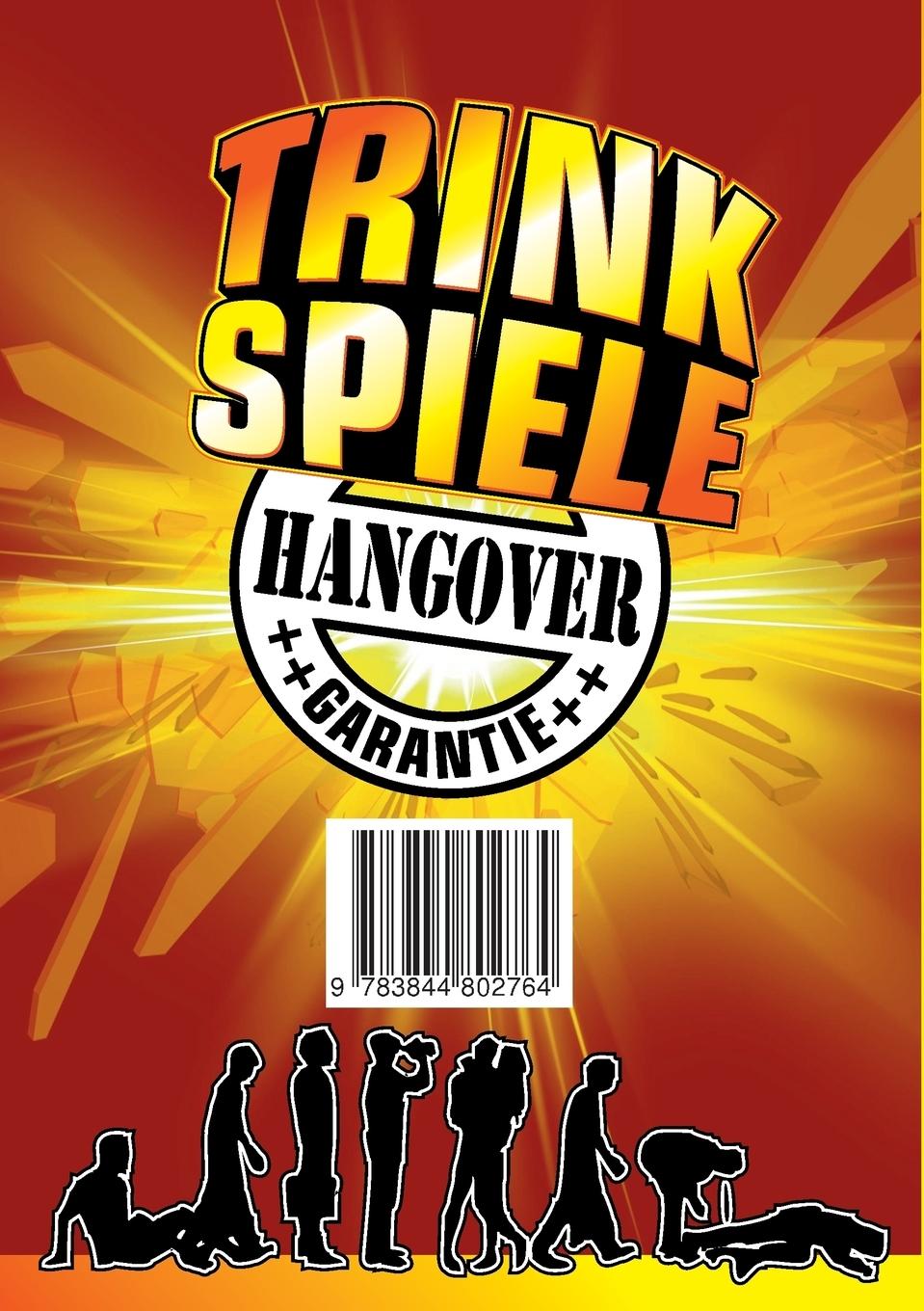 Rückseite: 9783844802764 | Trinkspiele mit Hangover Garantie | Lee Kör (u. a.) | Taschenbuch