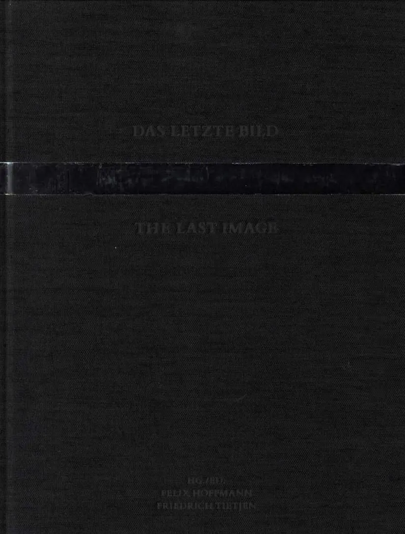 Cover: 9783959052764 | Das letzte Bild | Fotografie und Tod | Felix Hoffmann (u. a.) | Buch