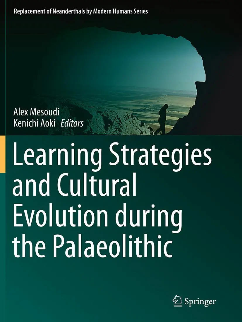 Cover: 9784431562764 | Learning Strategies and Cultural Evolution during the Palaeolithic | x