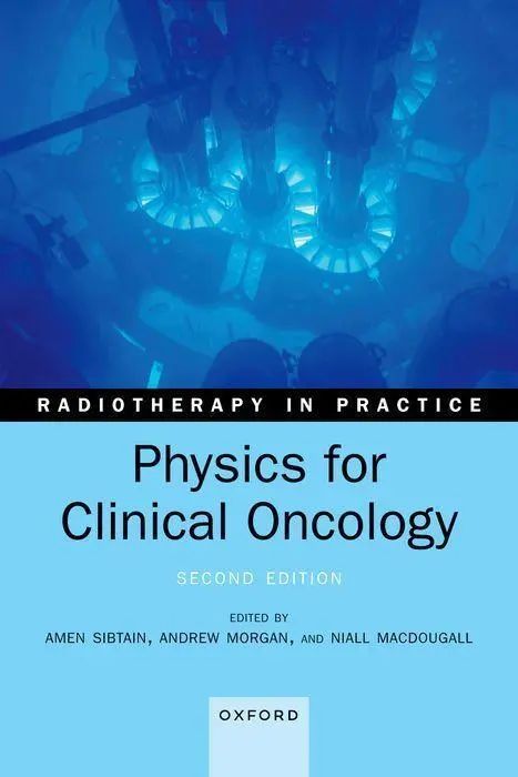 Cover: 9780198862864 | Physics for Clinical Oncology | Amen Sibtain (u. a.) | Taschenbuch