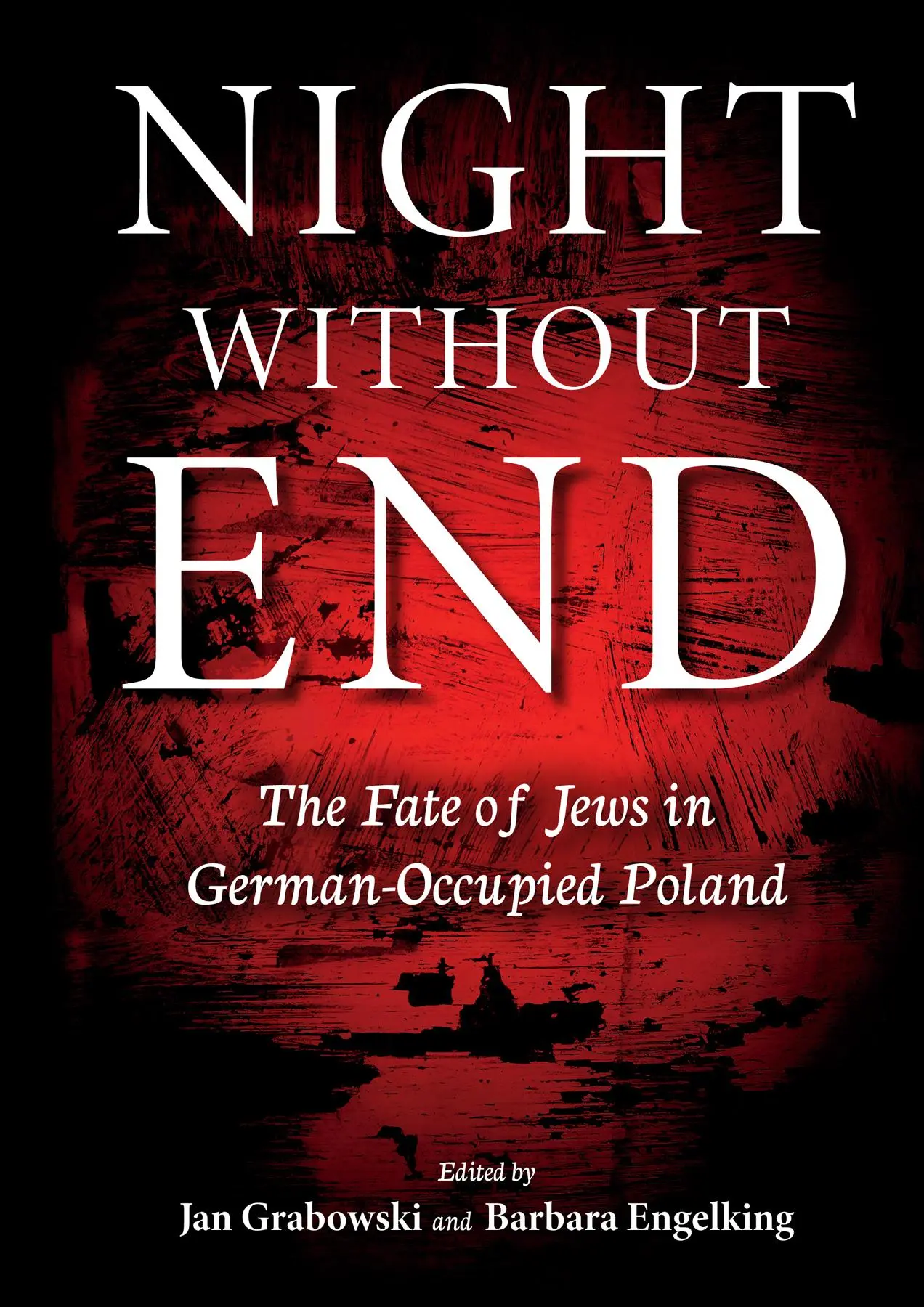 Cover: 9780253062864 | Night without End | The Fate of Jews in German-Occupied Poland | Buch