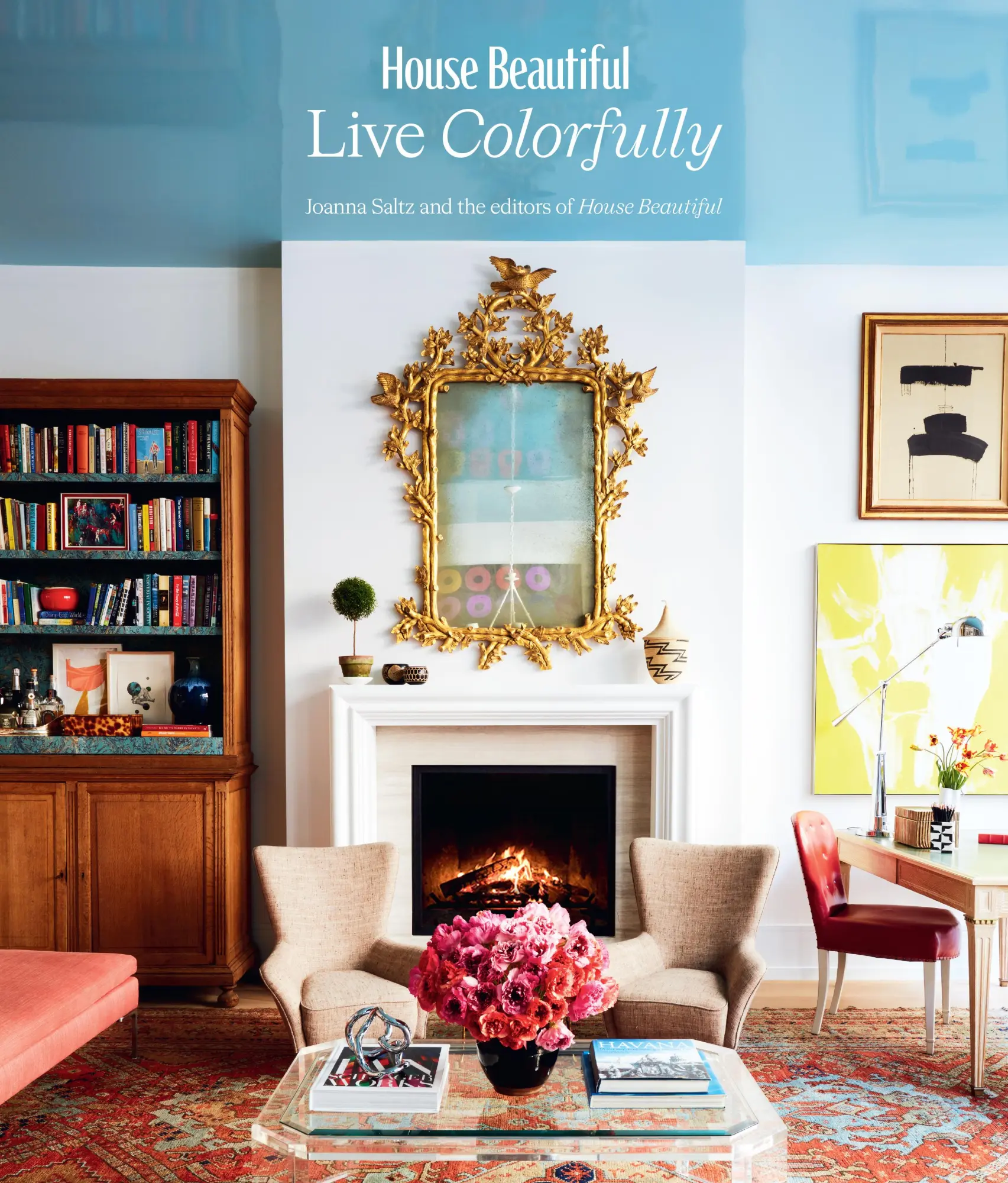 Cover: 9781419762864 | House Beautiful | Live Colorfully | Jo Saltz (u. a.) | Buch | Gebunden
