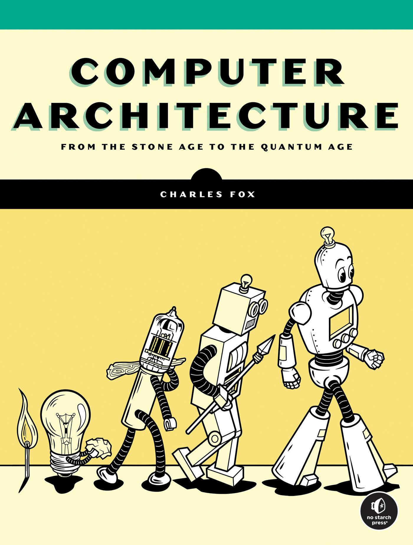 Cover: 9781718502864 | Computer Architecture | Charles Fox | Taschenbuch | Englisch | 2024