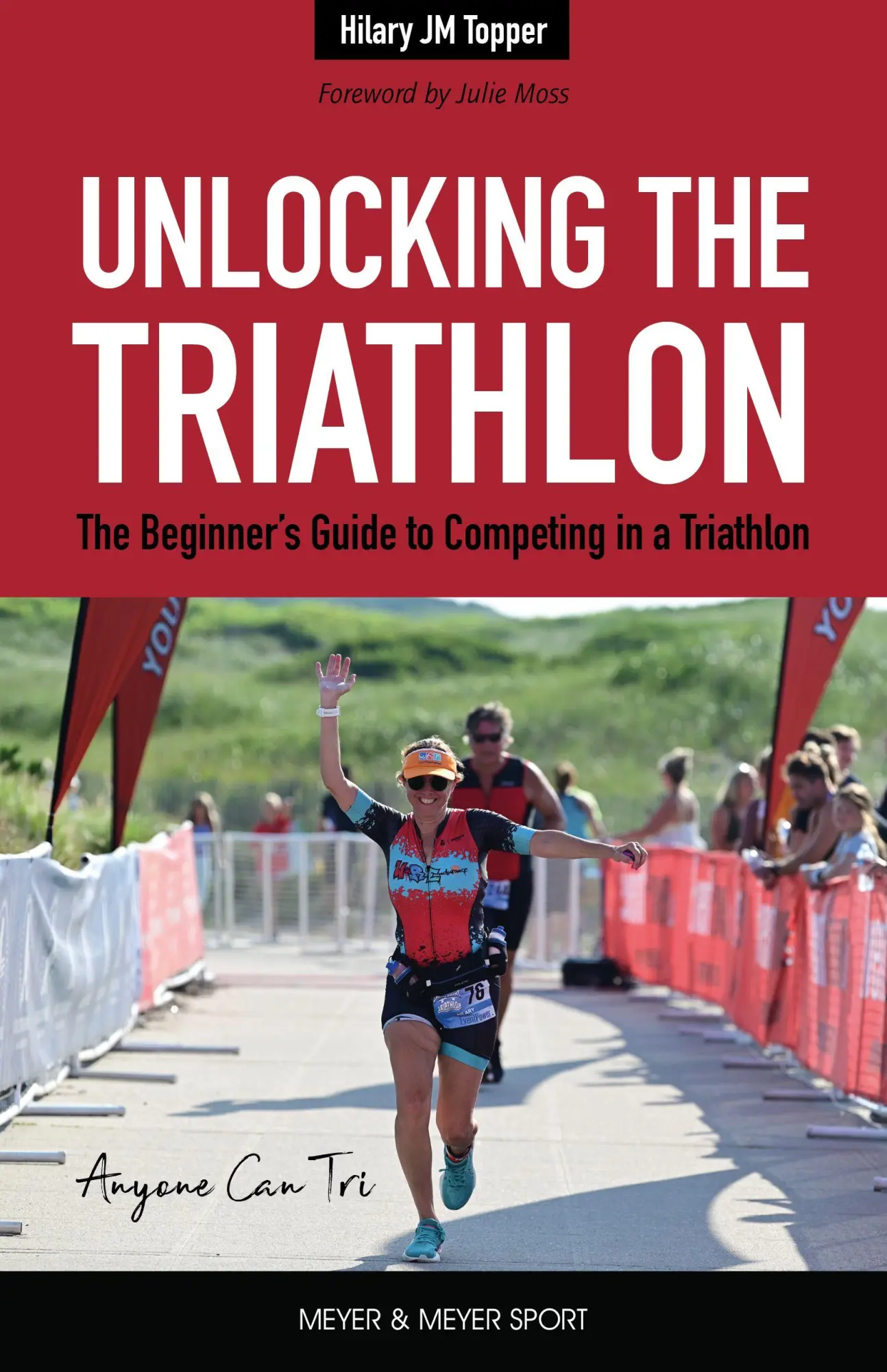 Cover: 9781782552864 | Unlocking the Triathlon | Hilary Topper | Taschenbuch | 352 S. | 2026