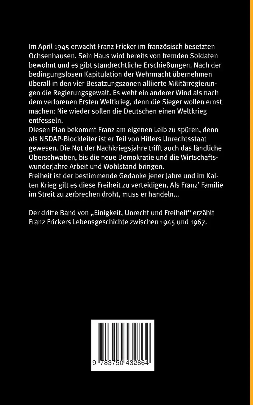 Rückseite: 9783750432864 | Einigkeit, Unrecht und Freiheit | Band 3 Freiheit | Franz Fricker