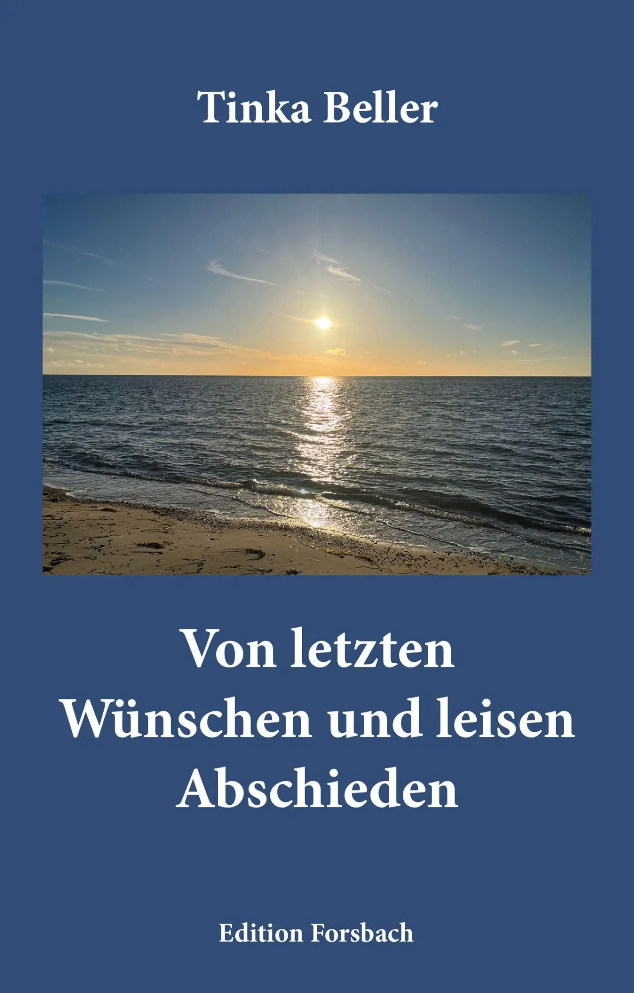 Cover: 9783959042864 | Von letzten Wünschen und leisen Abschieden | Tinka Beller | Buch
