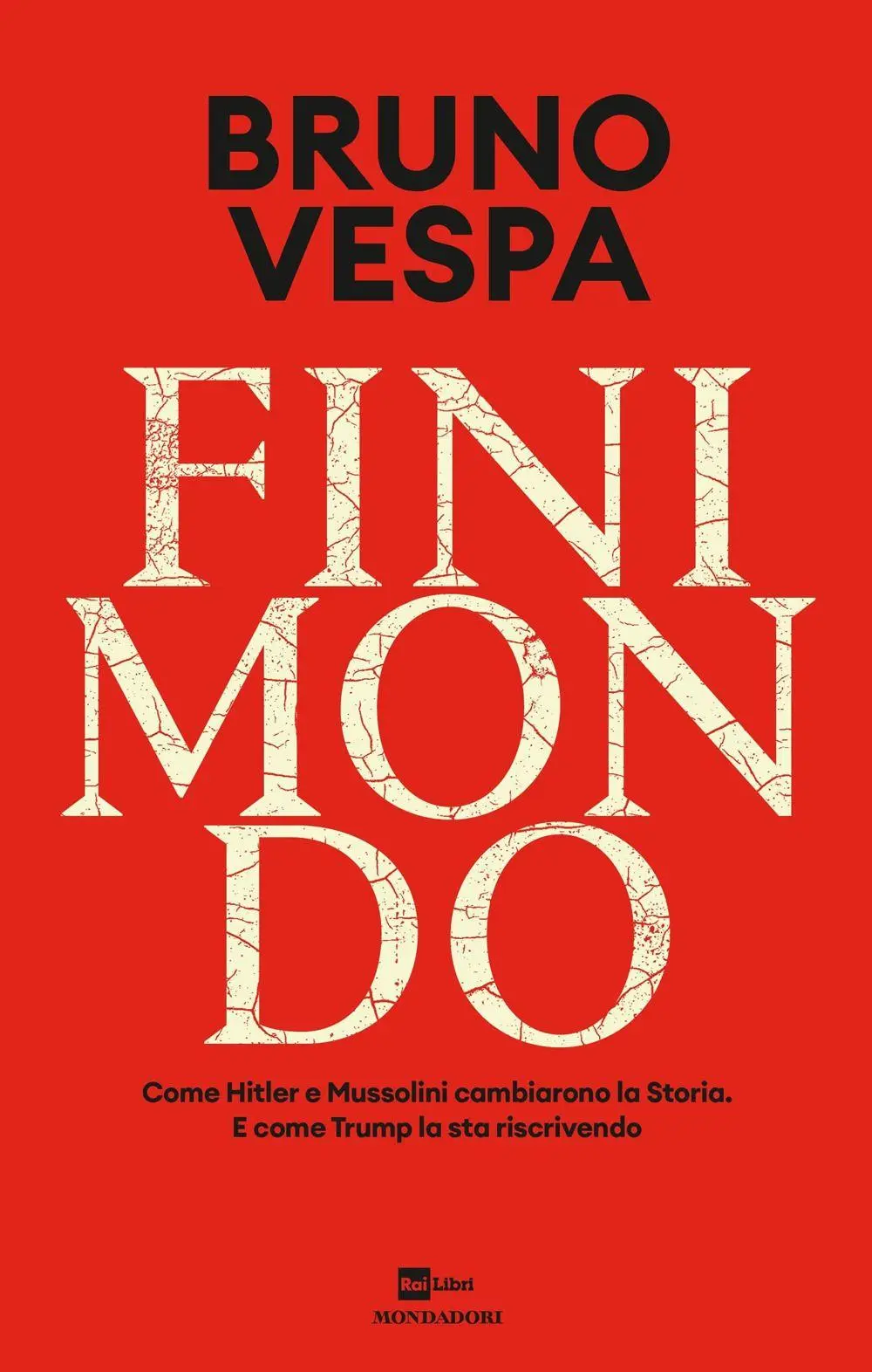Cover: 9788804792864 | Finimondo. Come Hitler e Mussolini cambiarono la Storia. E come...