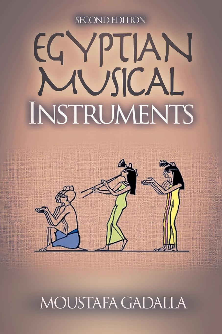 Cover: 9798224542864 | Egyptian Musical Instruments | Moustafa Gadalla | Taschenbuch | 2017
