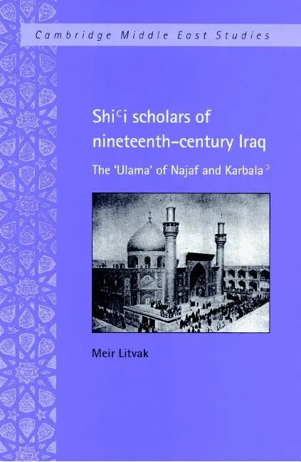 Cover: 9780521892964 | Shi'i Scholars of Nineteenth-Century Iraq | Meir Litvak | Taschenbuch