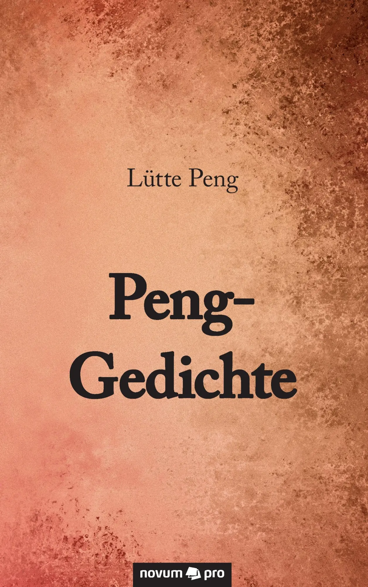 Cover: 9783990482964 | Peng-Gedichte | Lütte Peng | Taschenbuch | 102 S. | Deutsch | 2016