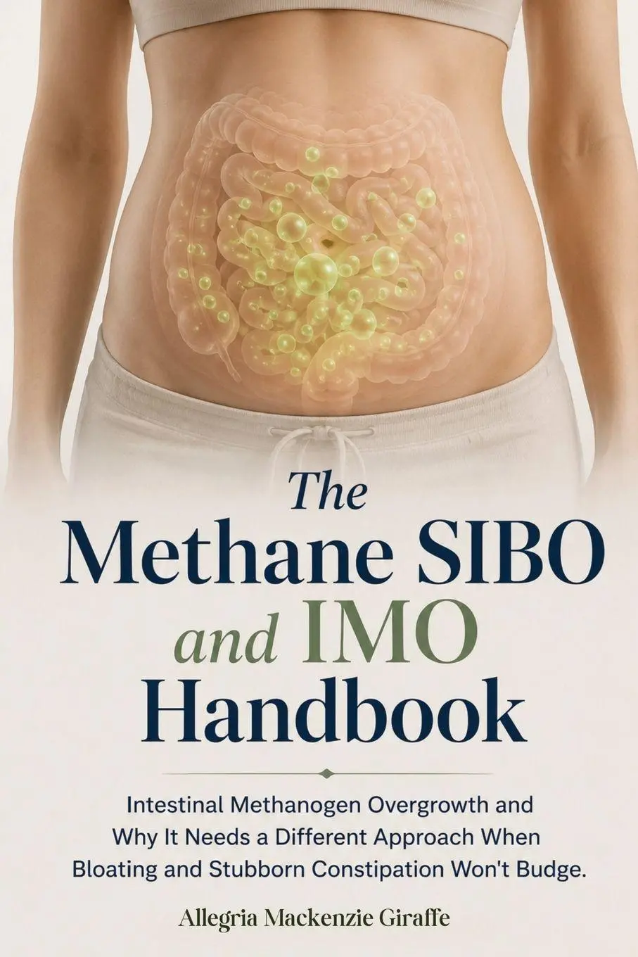 Cover: 9798905992964 | The Methane SIBO &amp; IMO Handbook | Allegria Mackenzie Giraffe | Buch
