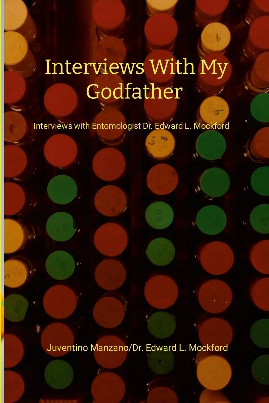 Cover: 9781312483064 | Interviews with my Godfather | Juventino Manzano | Taschenbuch | 2023