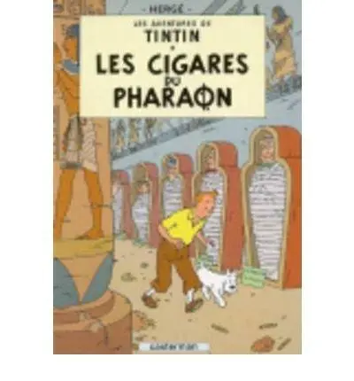 Cover: 9782203003064 | Les Aventures de Tintin. Les cigares du pharaon | Herge | Buch | 62 S.
