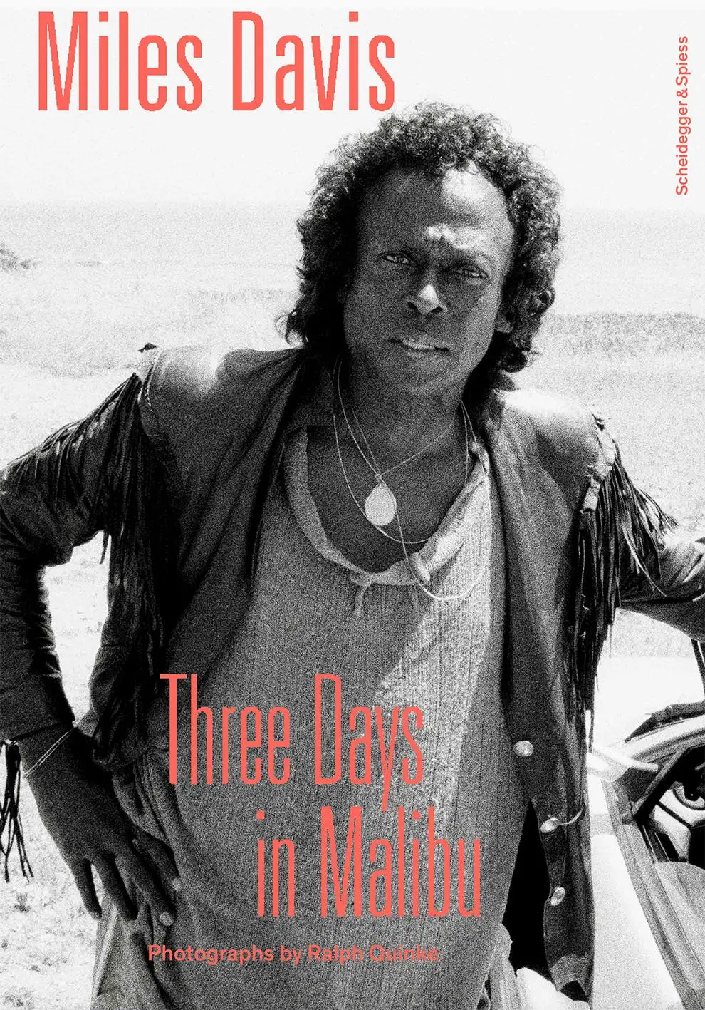 Cover: 9783039423064 | Miles Davis - Three Days in Malibu | Fotografien von Ralph Quinke