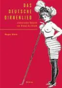 Cover: 9783412033064 | Das deutsche Dirnenlied | Roger Stein | Buch | 549 S. | Deutsch | 2007